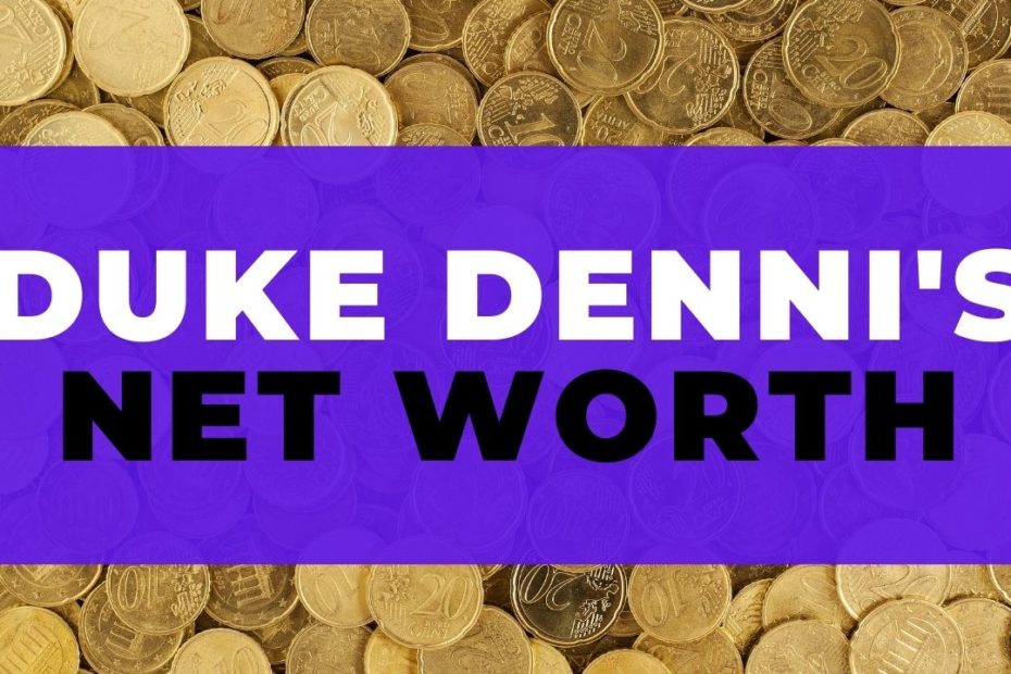 Duke Dennis Net Worth